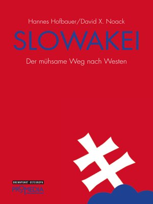 cover image of Slowakei: Der mühsame Weg nach Westen